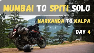 MUMBAI to SPITI VALLEY RIDE | EPISODE 4 | NARKANDA to KALPA | KTM 390 ADVENTURE