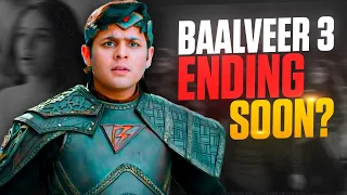 Baalveer 3: Ending Soon Confirmed 😱