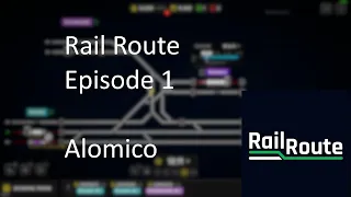 Rail Route | E1 | Alomico