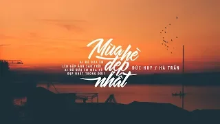 Lyrics || Mùa Hè Đẹp Nhất || Trần Thu Hà / Đức Huy