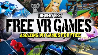 The BEST FREE VR Games for QUEST 2 & PCVR // OVER 50 FREE VR GAMES!