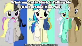 What My Cutie Mark is Telling Me (Background Ponies Cover by Sagefira)