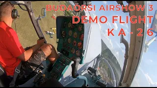 HA-HSF, Kamov Ka-26 - Budaörsi Airshow 3 /UNCUT COCKPIT VIDEO/