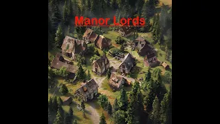 Manor Lords 13