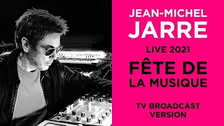 Jean-Michel Jarre - Live: Fête de la Musique 2021 (TV Broadcast)