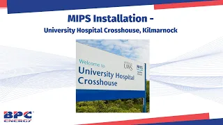 Case Study - University Hospital Crosshouse, Kilmarnock