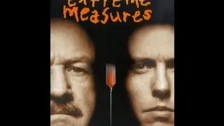 Extreme Measures (Trailer)
