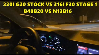 Drag race: BMW 320I G20 STOCK VS BMW 316I F30 STAGE 1+