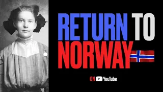 Return to Norway – Immigrants face hardships in the U.S., and return to Norway for a brief visit.