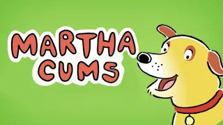 Martha Speaks (CupcakKe Remix)