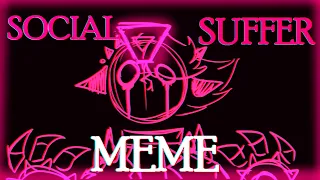 Social Suffer Animation meme [JSAB Blixer] [flash warning]