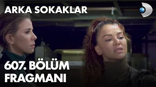 Arka Sokaklar 607. Bölüm Fragmanı