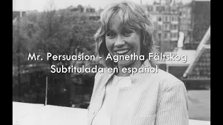 Mr. Persuasion - Agnetha Fältskog / Sub. en español