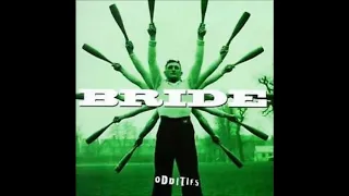 Bride - Oddities