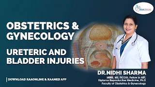Ureteric and Bladder Injuries - MD/DNB Obstetrics & Gynaecology