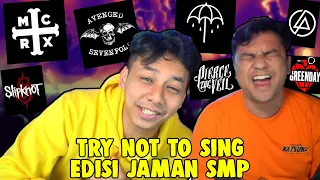 TRY NOT TO SING SPECIAL NOSTALGIA JAMAN SMP BARENG TUKUL !!