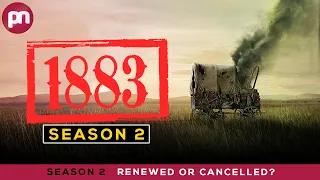 1883 Season 2: Expected Release Date & Latest Updates - Premiere Next