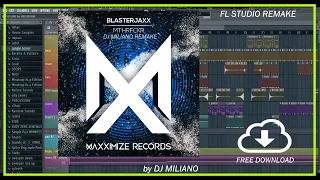 Blasterjaxx - MTHRFCKR [FL Studio Remake by DJ Miliano] + FLP Download