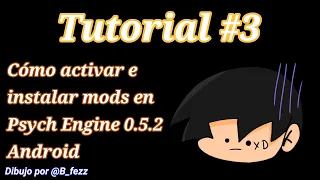 (Tutorial) Cómo hacer funcionar e Instalar Mods en Psych Engine 0.5.2h Android