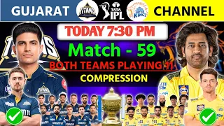 IPL 2024 Match 59 | Gujarat vs Channai Details & Playing 11 | CSK vs GT Playing 11 | GT vs CSK