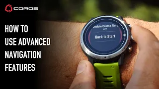 COROS Watches - How to use advanced navigation features