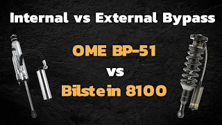 Old Man Emu BP-51 vs Bilstein 8100 - Internal vs External Bypass Shocks