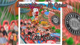 Internet Money - No Opinion  Ft Kevin Gates (lyrics)