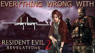 Everything Wrong With Dartigan's Resident Evil: Revelations 2 in more minutes than I thought (-_-)