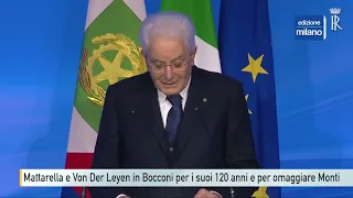 Mattarella e Von Der Leyen a Milano per i 120 anni della Bocconi e per omaggiare Mario Monti
