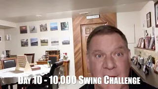 Day 10 | Every Swing of the 10,000 Swing Challenge