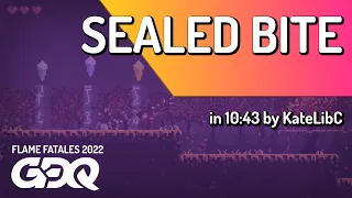 Sealed Bite by KateLibC in 10:43 - Flame Fatales 2022