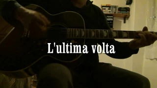 L'ultima volta   (cover)  by Francesco Guccini