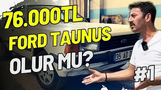 76.000 TL FORD TAUNUS