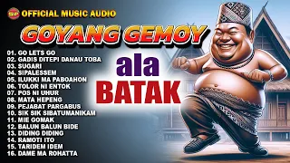 Goyang Gemoy Ala Batak I Lagu Batak Terbaru I Pop batak (Official Music Audio)