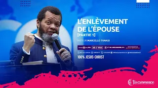 L'enlèvement de l'épouse Partie 1 - Pasteur MARCELLO TUNASI Culte du 22 Avril 2020