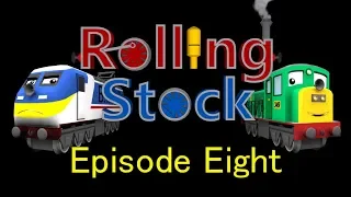 RollingStock - Episode 8: "Dwindle in the Rain"