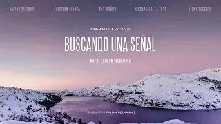 ENIGMATTICA - BUSCANDO UNA SEÑAL (Video Oficial)