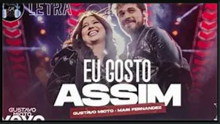 Eu Gosto Assim - Gustavo Mioto, Mari Fernandez