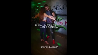🔥 Bachata Sensual Demo - Jan & Sandra (Bubalu - Dj Tronky & J-Style)