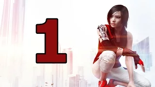 Mirror's Edge Catalyst Walkthrough Part 1 - No Commentary Playthrough (Xbox One)