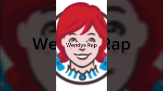 Wendys Rap