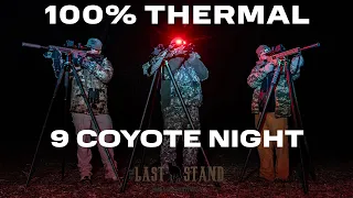 100% Filmed On THERMAL! 9 Coyote Night | The Last Stand S6:E12