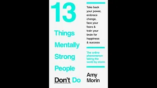 13 things mentally strong people don´t do Part 1