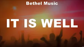 Bethel Music - It Is Well (Lyrics) Elevation Worship, Cory Asbury, Hillsong Worship