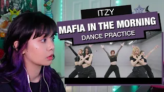 RETIRED DANCER'S REACTION+REVIEW: ITZY "Mafia In The Morning" Dance Practice!