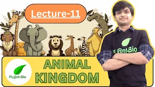 Animal kingdom class 11 biology || LECTURE-11 || NEET biology || NCERT line by line for NEET ||