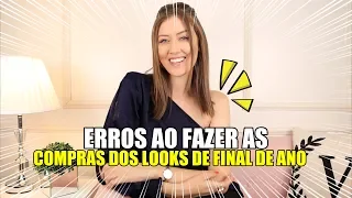 6 ERROS NOS LOOKS PARA FESTAS DE FINAL DE ANO - Vitória Portes