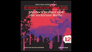 Sherlock Holmes und die verlorene Wette (Der alte Sherlock Holmes, Folge 12) - Christoph Hackenberg