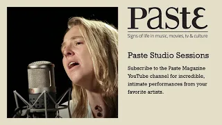 Lissie - Don't You Give Up On Me - Paste Studio Session