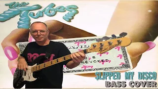 The Tubes / Rick Anderson : "Slipped My Disco" - bass cover